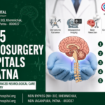 Top 5 Neurosurgery Hospitals in Patna