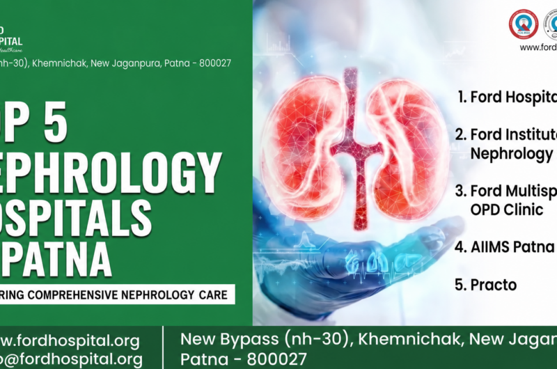Protect Your Kidneys: The Top 5 Nephrology Hospitals in Patna