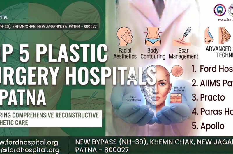 The Art of Healing: Top 5 Plastic Surgery Hospital in Patna