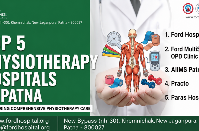Your Path to Recovery: Top 5 Physiotherapy Hospitals in Patna